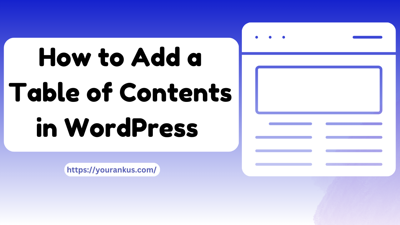 How to Add a Table of Contents in WordPress