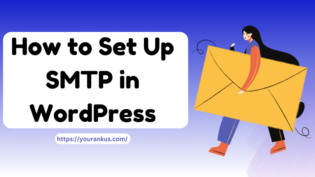 How to Set Up SMTP in WordPress