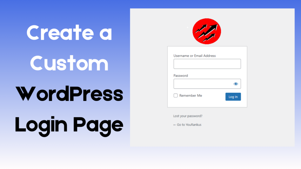 How to Create a Custom WordPress Login Page