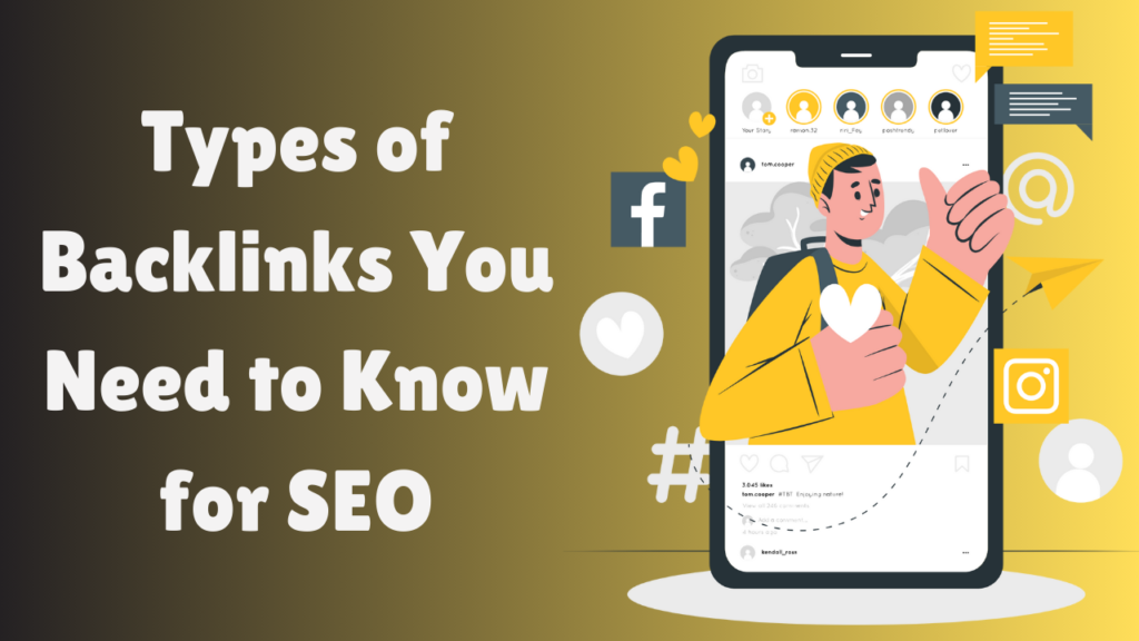 Types of Backlinks You Need to Know for SEO