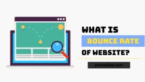 What is Bounce Rate and how to reduce it