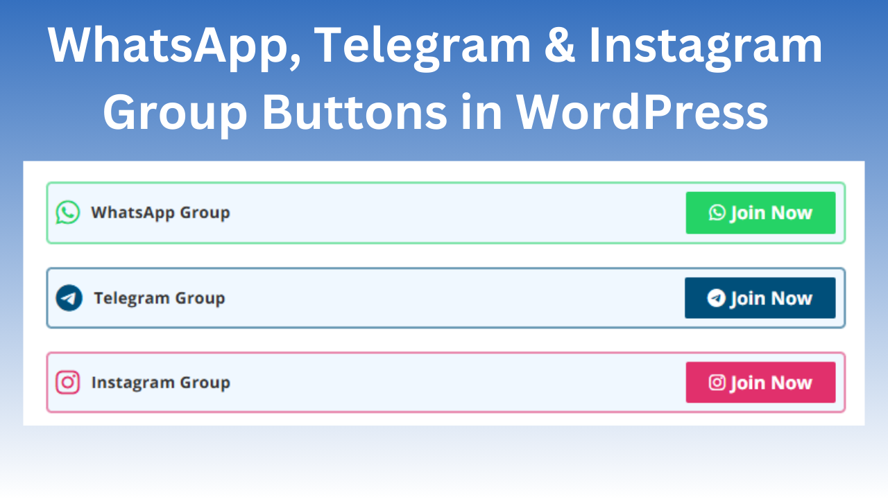 How to add Join WhatsApp, Telegram Group Buttons in WordPress